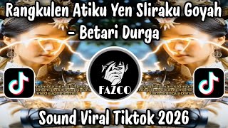 Download lagu BETARI DURGA - RANGKULEN ATIKU YEN SLIRA KU GOYAH / SOUND VIRAL TIKTOK TERBARU 2026 YANG KALIAN CARI mp3