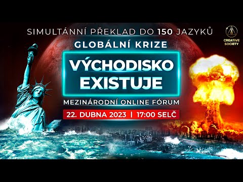 Globální krize. Východisko existuje | Mezinárodní online fórum 22. dubna 2023