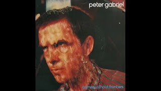 Peter Gabriel - The Start/I Don&#39;t Remember (single version)