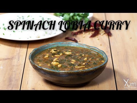 Spinach Lobia Curry | Spinach Lobia Curry Recipe | How to Make Spinach Lobia Curry