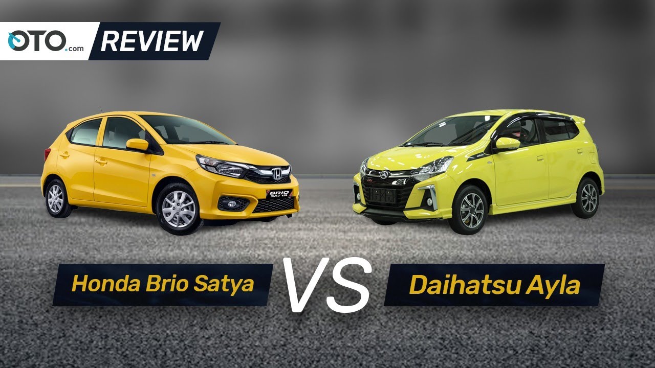 Honda Brio Satya vs Daihatsu Ayla | Review | Pilih Yang Mana? | OTO.com