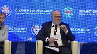 Diyanet-Sen Aile Çalıştayı 1. Oturum