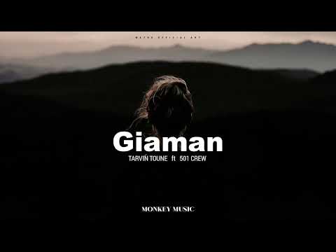 Tarvin Toune - Giaman (ft 501 Crew) [Audio]