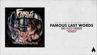 Famous Last Words - Voices