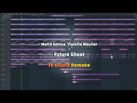 Weird Genius, Violette Wautier - Future Ghost (FL Studio Remake)