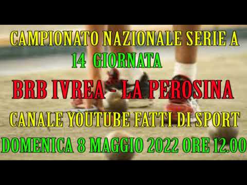 Bocce : Promo BRB Ivrea - La Perosina Campionato Serie A 2022