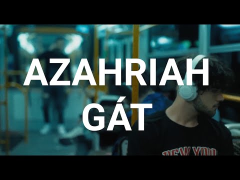 Azahriah - Gát (Dalszöveg videó)