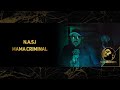 NASI MAMA CRIMINAL Наси Мама Криминал 2021