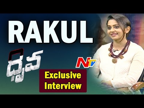 Rakul Preet Singh Exclusive Interview about Dhruva