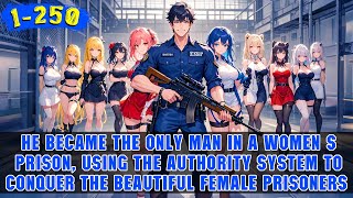 🔥His Prison Is Full of Women, but the System Demands He Conquer Beauties to Unlock Rewards!