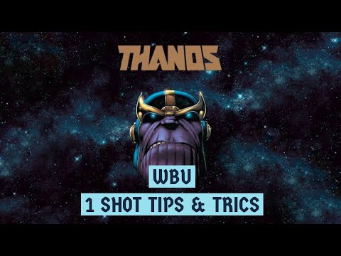 How to 1 shot Thanos WBU