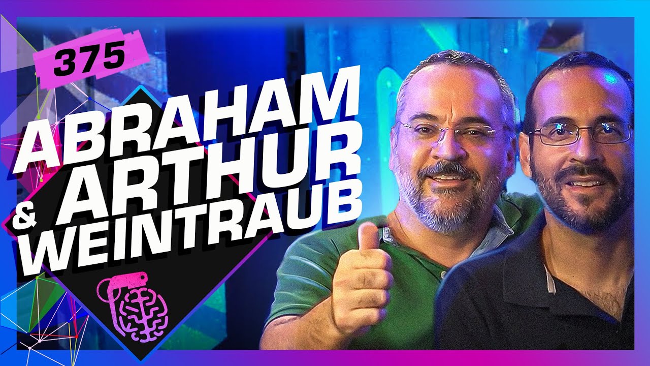 ABRAHAM WEINTRAUB e ARTHUR WEINTRAUB - Inteligência Ltda. Podcast #375
