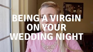 Was Your Wedding Night Awkward As A Virgin?