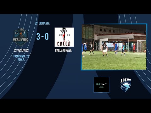🏟️LS Vesuvius - Callà | NikeLeague 2a divisione C8 | 2a giornata 