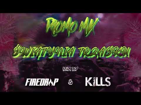 PROMO MIX - ŚWIĄTYNIA TRZASKU mix by ( Firedrop & Kills )