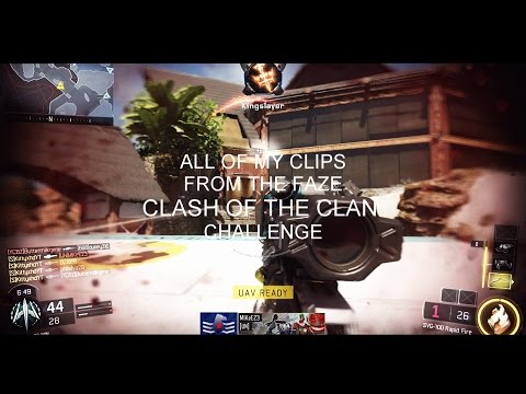 FAZE CLASH OF THE CLAN MONTAGE