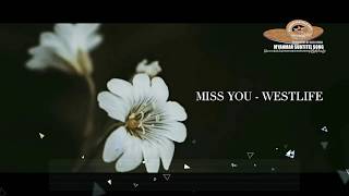 Westlife - Miss You (Official Audio) Myanmar Subtitle Song