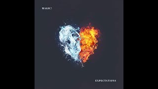 Magic! - Expectations (Letra)