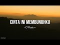 Dmasiv Cinta Ini Membunuhku Lyrics