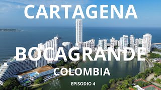 Guia Completa BOCAGRANDE , CARTAGENA - COLOMBIA  , HOTELES DE LUJO ,Episodio  4 
