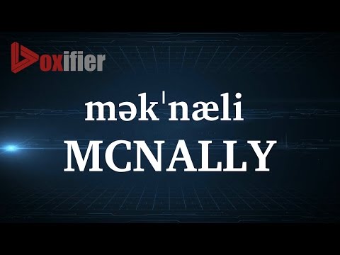 How to Pronunce Mcnally in English - Voxifier.com