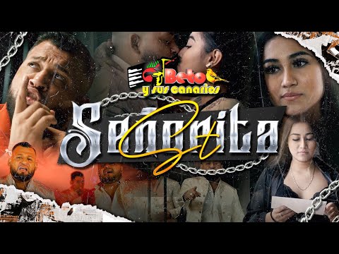 Beto y Sus Canarios - Se&ntilde;orita ST (Video Official)