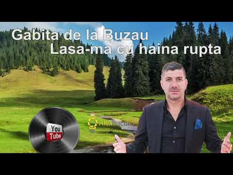 GABITA DE LA BUZAU - Lasa-ma cu haina rupta 2020 @ABM