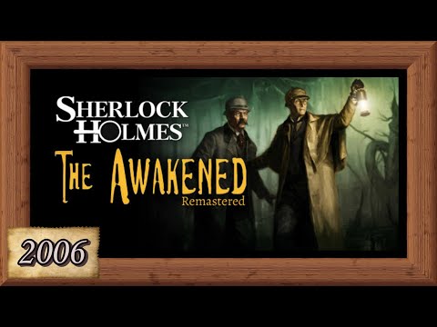 Sherlock Holmes: The Awakened (Original)  - Full Story