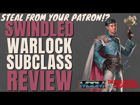 Swindled Warlock Subclass Review (MCDM) - D&D 5e Subclass Series