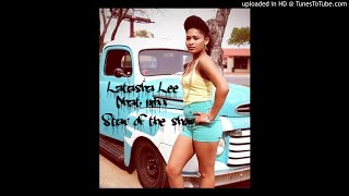 LATASHA LEE STAR OF THE SHOW REMIX