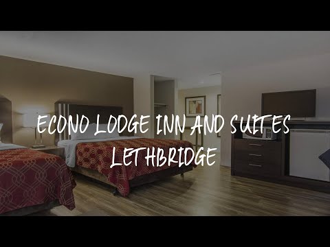 Econo Lodge Inn and Suites Lethbridge Review - Lethbridge , Canada