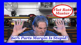 Automotive Repair Shop Pricing-Parts at 60% Margin Is Stupid!