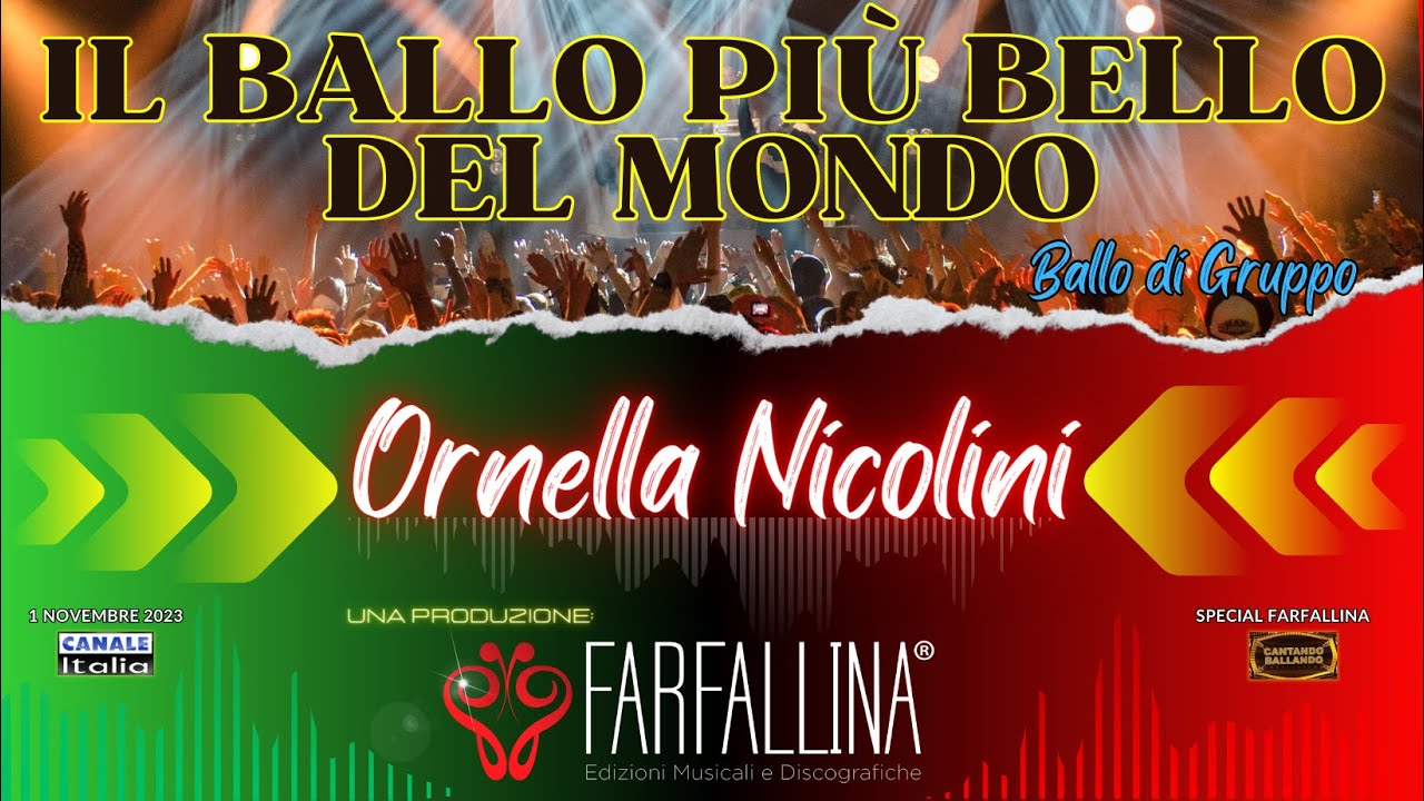 Ornella Nicolini "IL BALLO PIÙ BELLO DEL MONDO" Canale Italia SPECIALE FARFALLINA Cantando Ballando