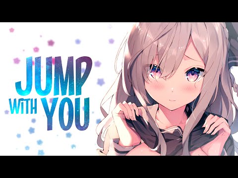 Nightcore - Kai Stevens, Catchphrase, Kate Klein \\ Jump With You (Lyrics)