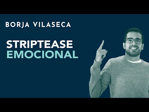 Striptease emocional | Borja Vilaseca