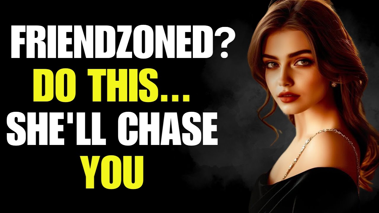 If She Friendzones You… Do This (She’ll Be All Over You) ~ Stoic Power Move | Stoic Station