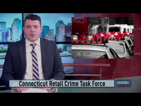 CT Retail Crime Task Force Formation