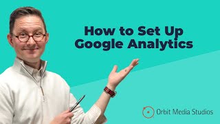 How to Set Up Google Analytics
