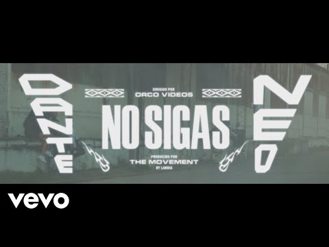 Dante Spinetta, Neo Pistea - No Sigas (Official Video)