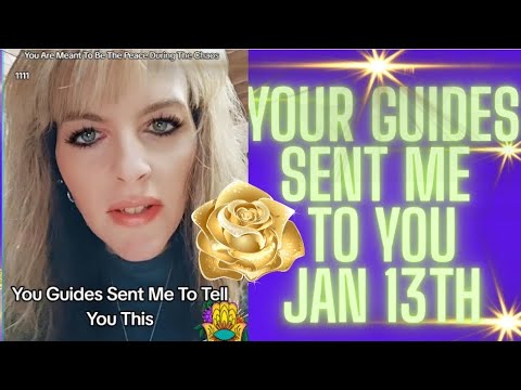 YOUR GUIDES SENT ME To You You Are Meant To Watch JAN 13th. ❤️ You Need This