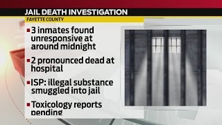 ISP investigating 2 inmate deaths at Fayette County jail
