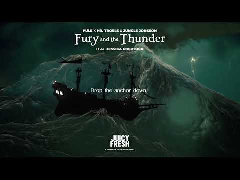 PULE, Hr. Troels x Jungle Jonsson - Fury and the Thunder (ft. Jessica Chertock) (Lyric Video)