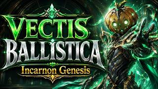 Warframe｜新インカーノン VECTIS＆BALLISTICA｜進化・実戦運用をチェック【基本無言】