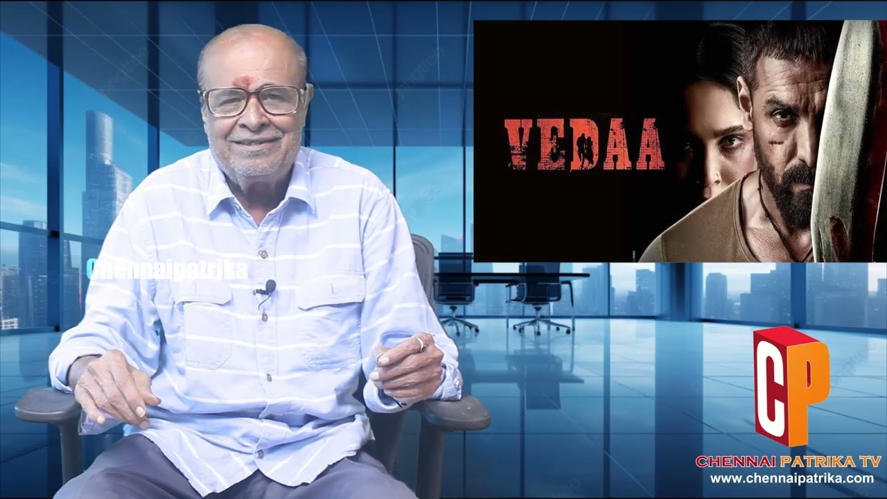 Vedaa Tamil Movie Review  | John Abraham | Sharvari | Abhishek B | Nikkhil A - Chennaipatrika Tv