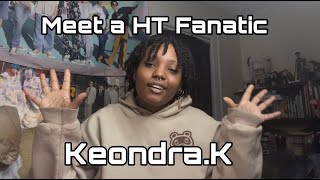 HT Fanatic Vlog | Keondra.K: Creator & Cosplayer