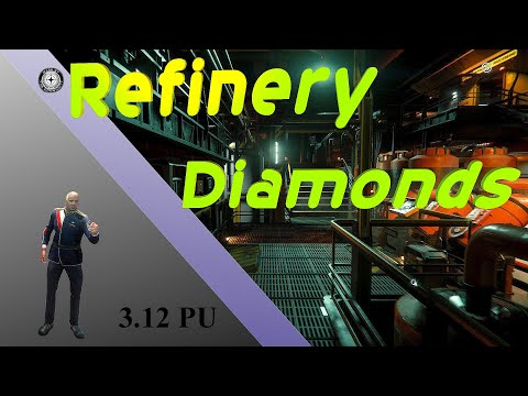 Star Citizen Video - Refinement Center - Diamond (3.12 PU)