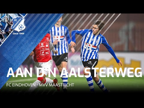 Aan d'n Aalsterweg | FC Eindhoven - MVV Maastricht | #FCEmvv