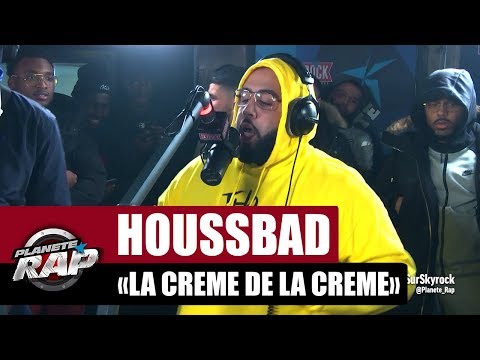 HoussBad "La crème de la crème" #PlanèteRap
