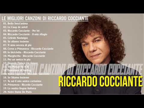 Riccardo Cocciante The Best Full Album - Riccardo Cocciante 20 Migliori Success
