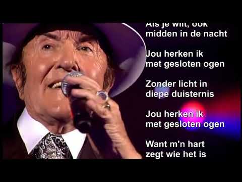 Eddy Wally   Jou herken ik met gesloten ogen tekst (tekst/lyrics)